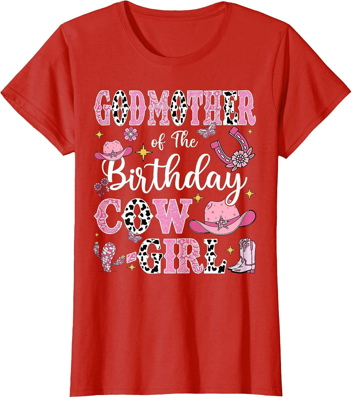 Godmother of Birthday Cowgirl Rodeo Cow Girl Birthday T-Shirt - Red
