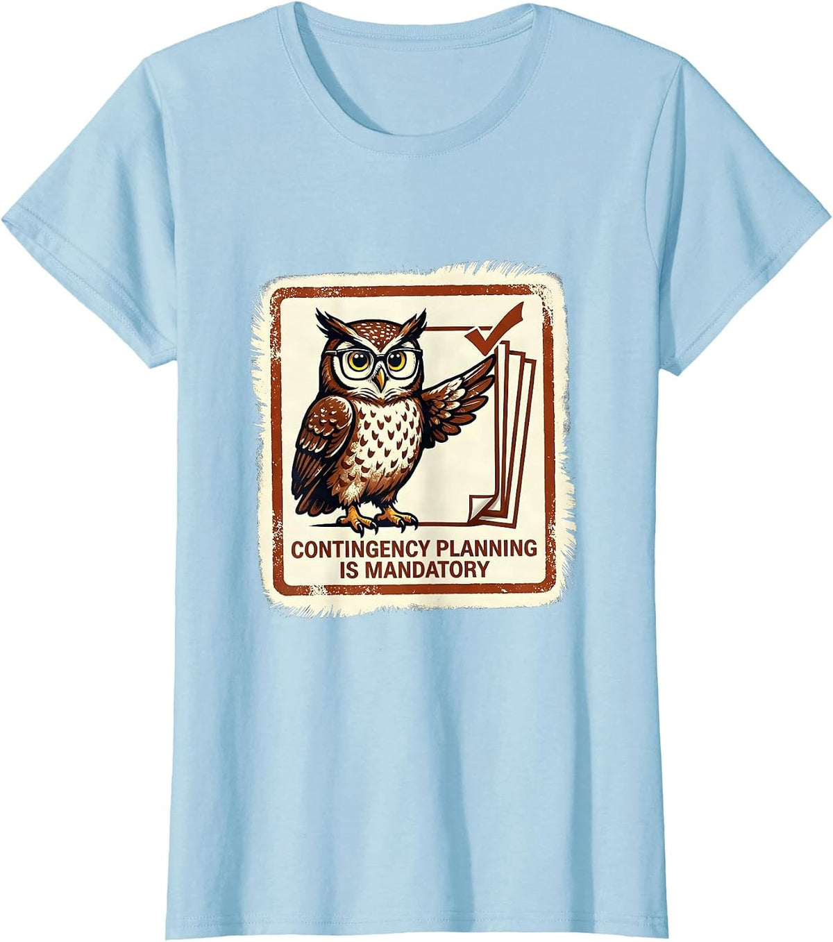 Contingency Planning Is Mandatory Funny English Teacher T-Shirt - Baby Blue