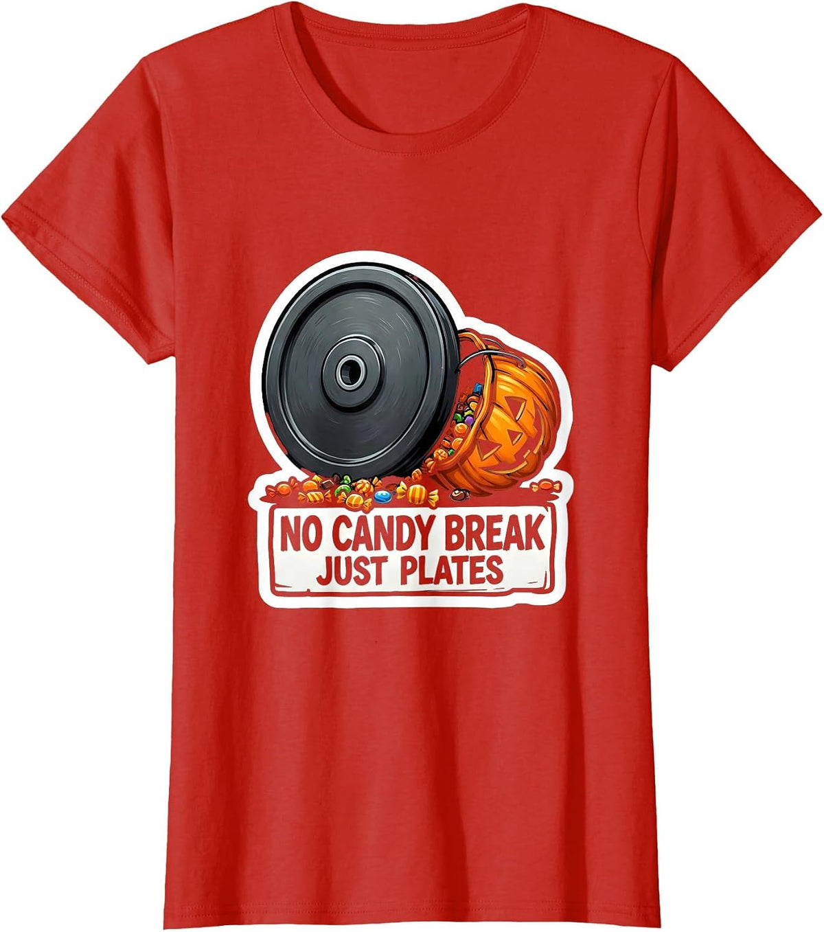 No Candy Break, Just Plates Funny Halloween Gym Workout T-Shirt - Red