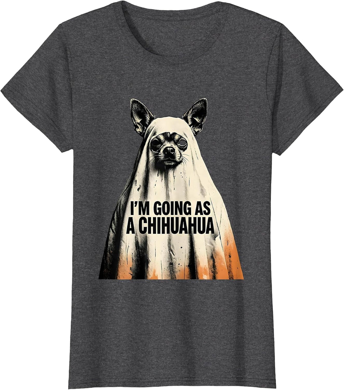 Women's I'm Going As A Chihuahua Funny Ghost Dog Halloween Pet Lover T-Shirt - Dark Heather Grey