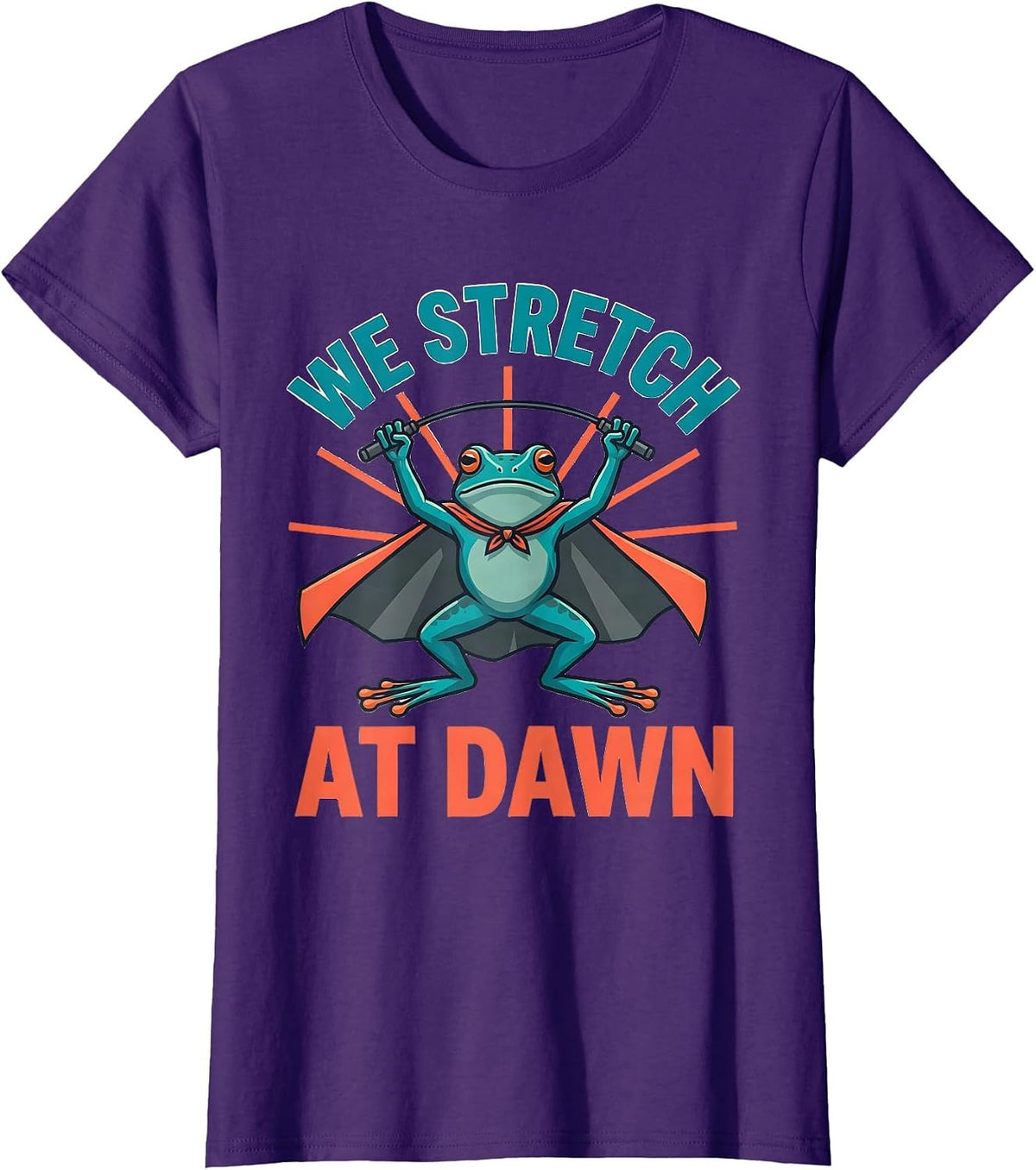 Women's We Stretch At Dawn Funny Teacher Frog Back to School T-Shirt - Purple