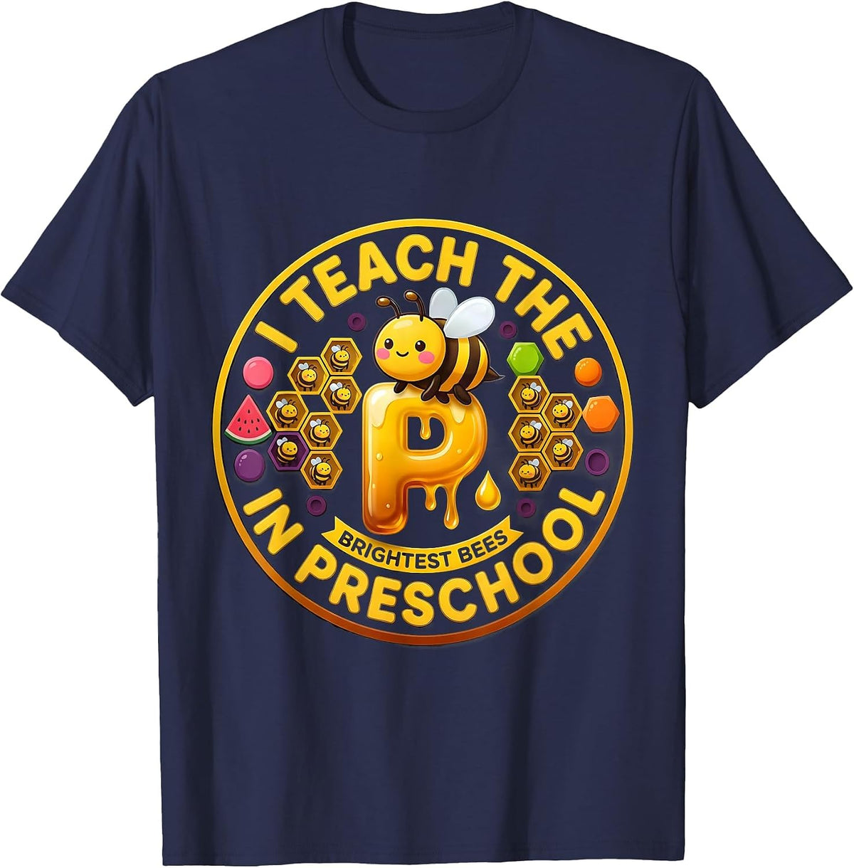 Men's I Teach The Brightest Bees In Preschool Teacher T-Shirt - Navy Blue