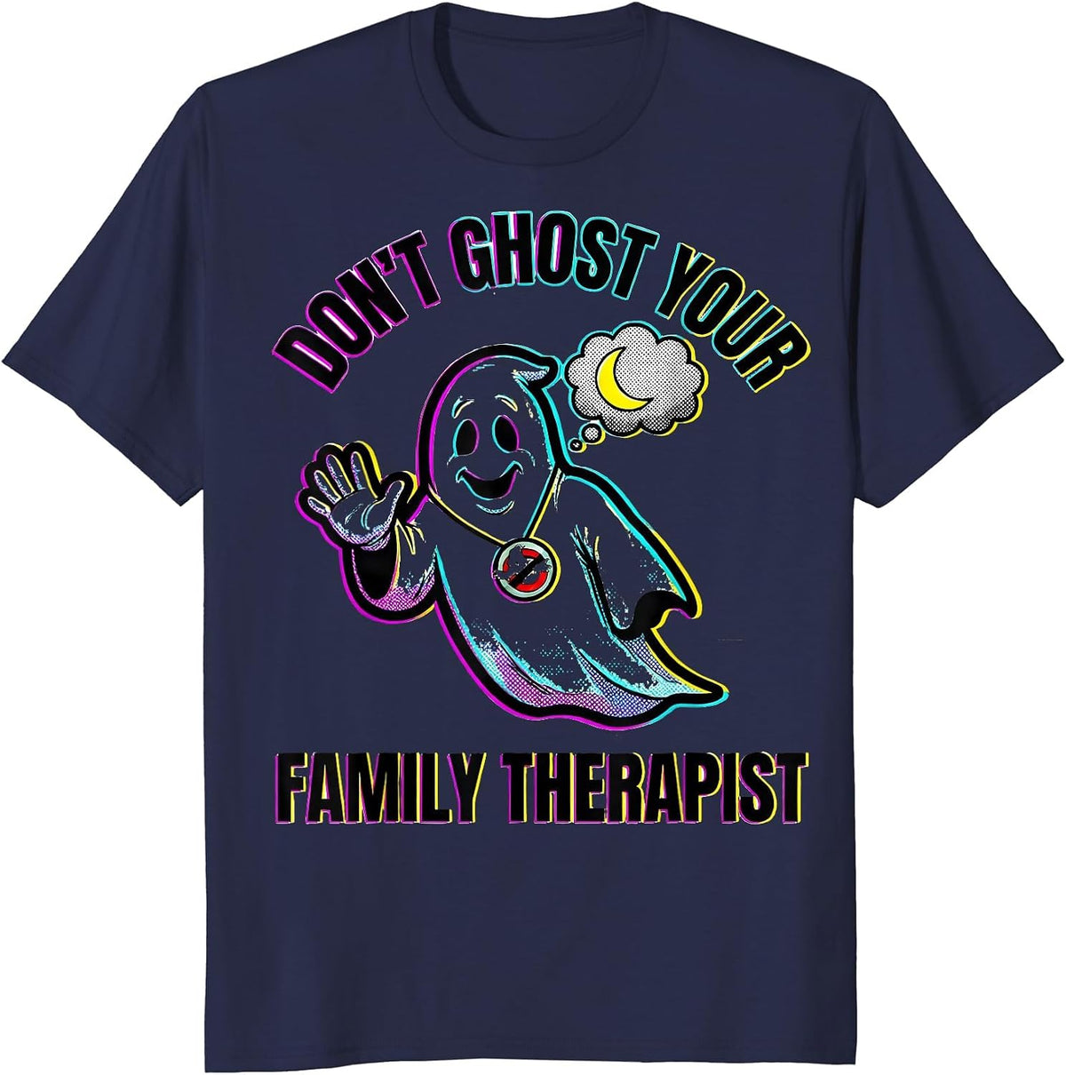 Don't Ghost Your Family Therapist Pop Art Halloween Mental T-Shirt - Navy Blue