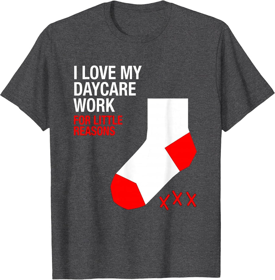 Men's I Love My Daycare Work For Little Reasons Daycare Teacher T-Shirt - Dark Heather Grey