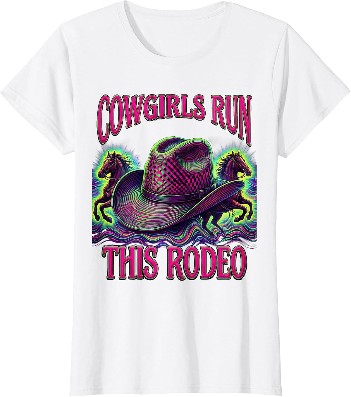 Cowgirls Run This Rodeo Western Design T-Shirt - White