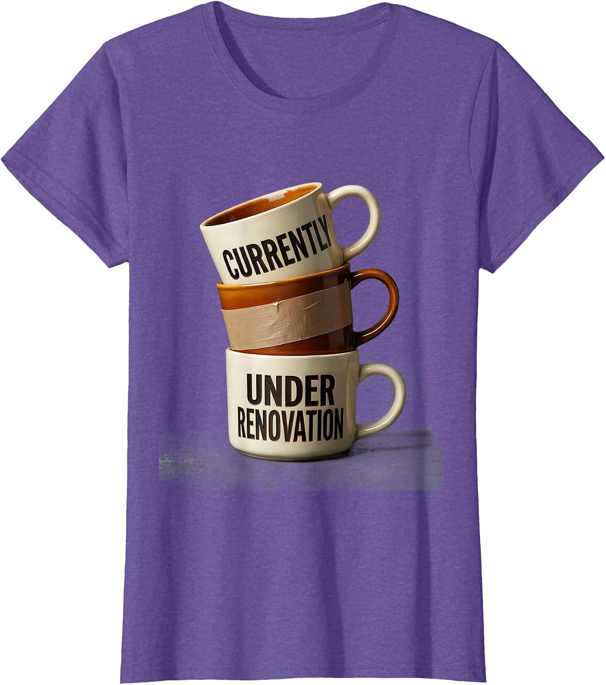 Currently Under Renovation Funny Mental Health Humor T-Shirt - Purple Heather
