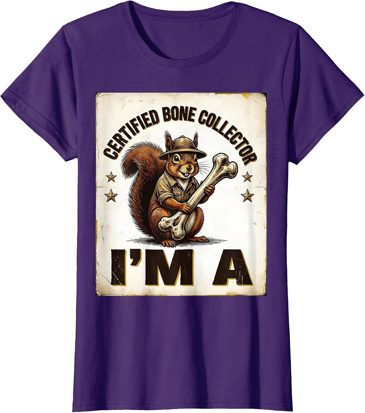 Women's I’m A Certified Bone Collector Vintage Funny Crude Adult T-Shirt - Purple