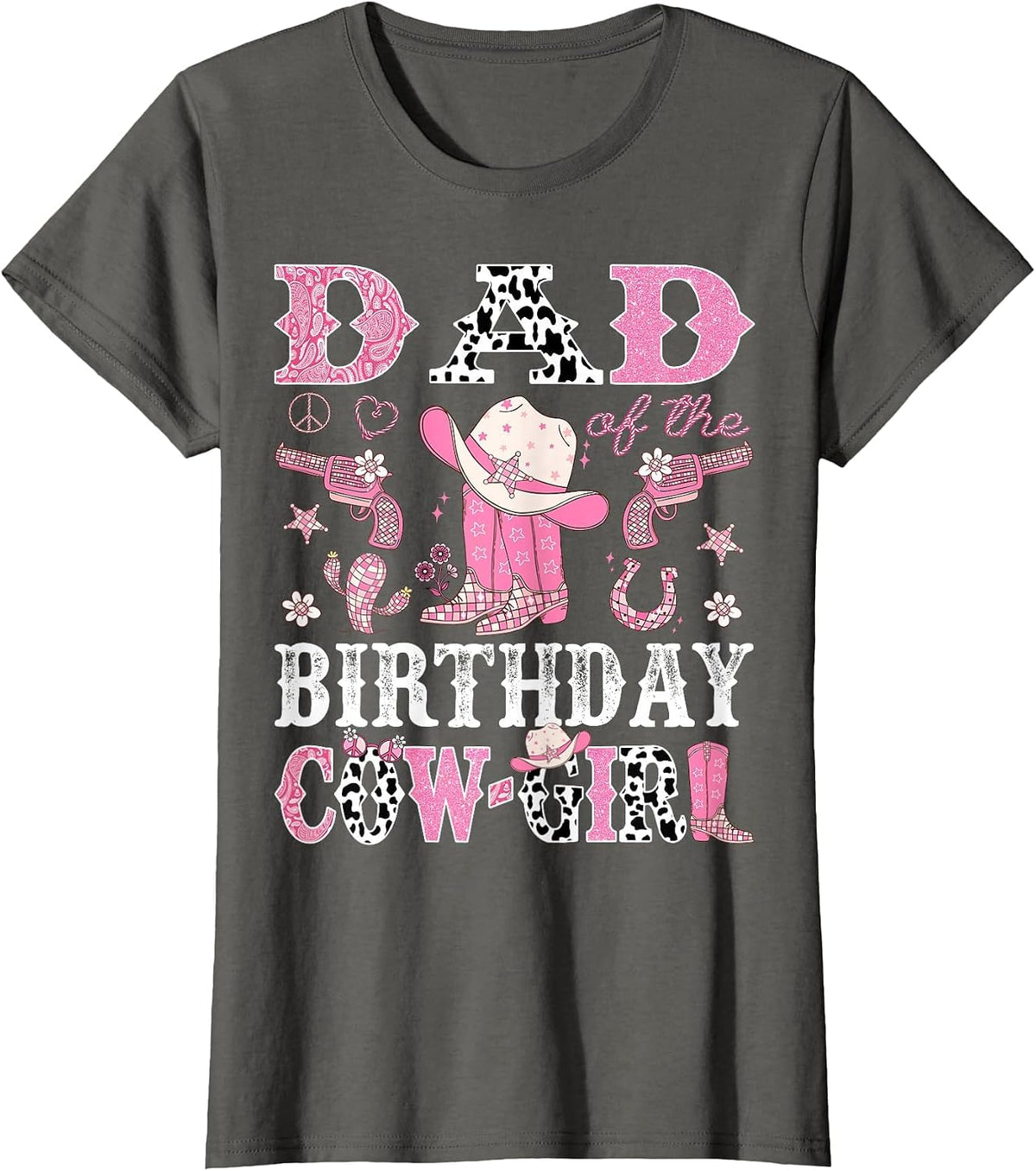 Dad of The Birthday Cowgirl Pink Disco Rodeo Western T-Shirt - Asphalt Grey