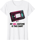 Women's My 80s Costume Is This Shirt Funny 80s Party Retro Throwback T-Shirt - White