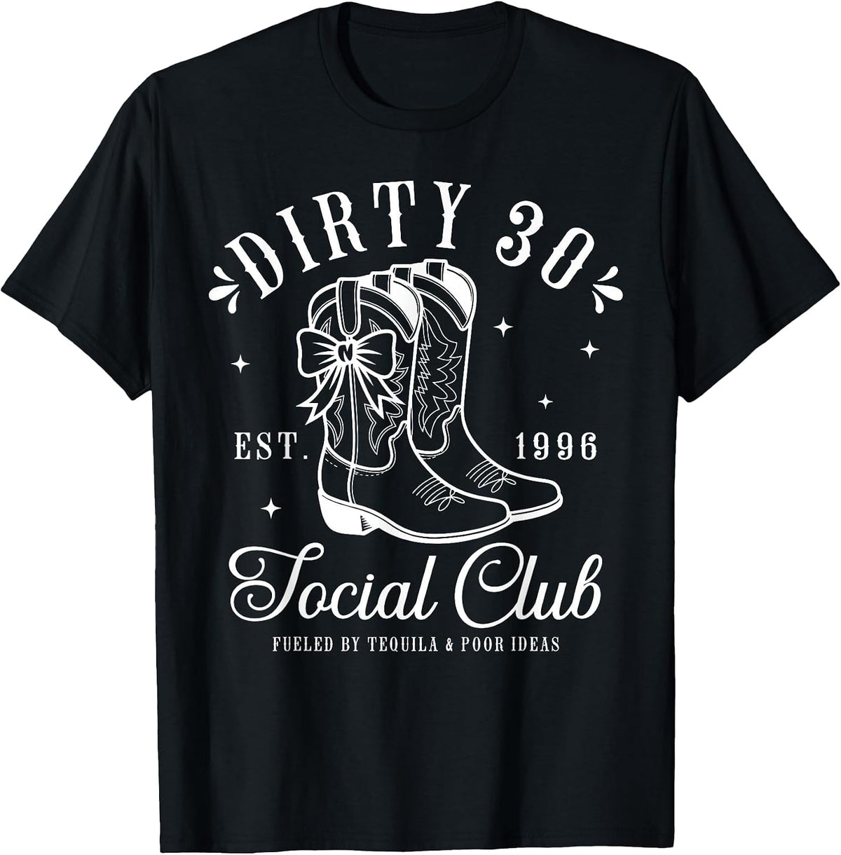 30th Birthday 2026 Cowgirl Dirty 30 Country Western Girl T-Shirt - Black