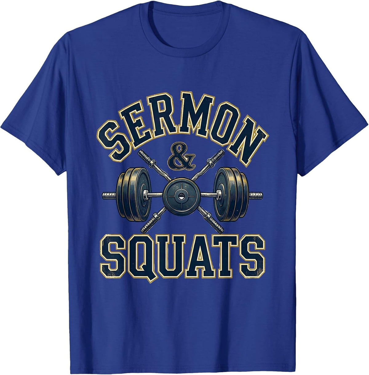 Men's Sermon & Squats Faith Fitness Christian Gym Motivation T-Shirt - Royal Blue