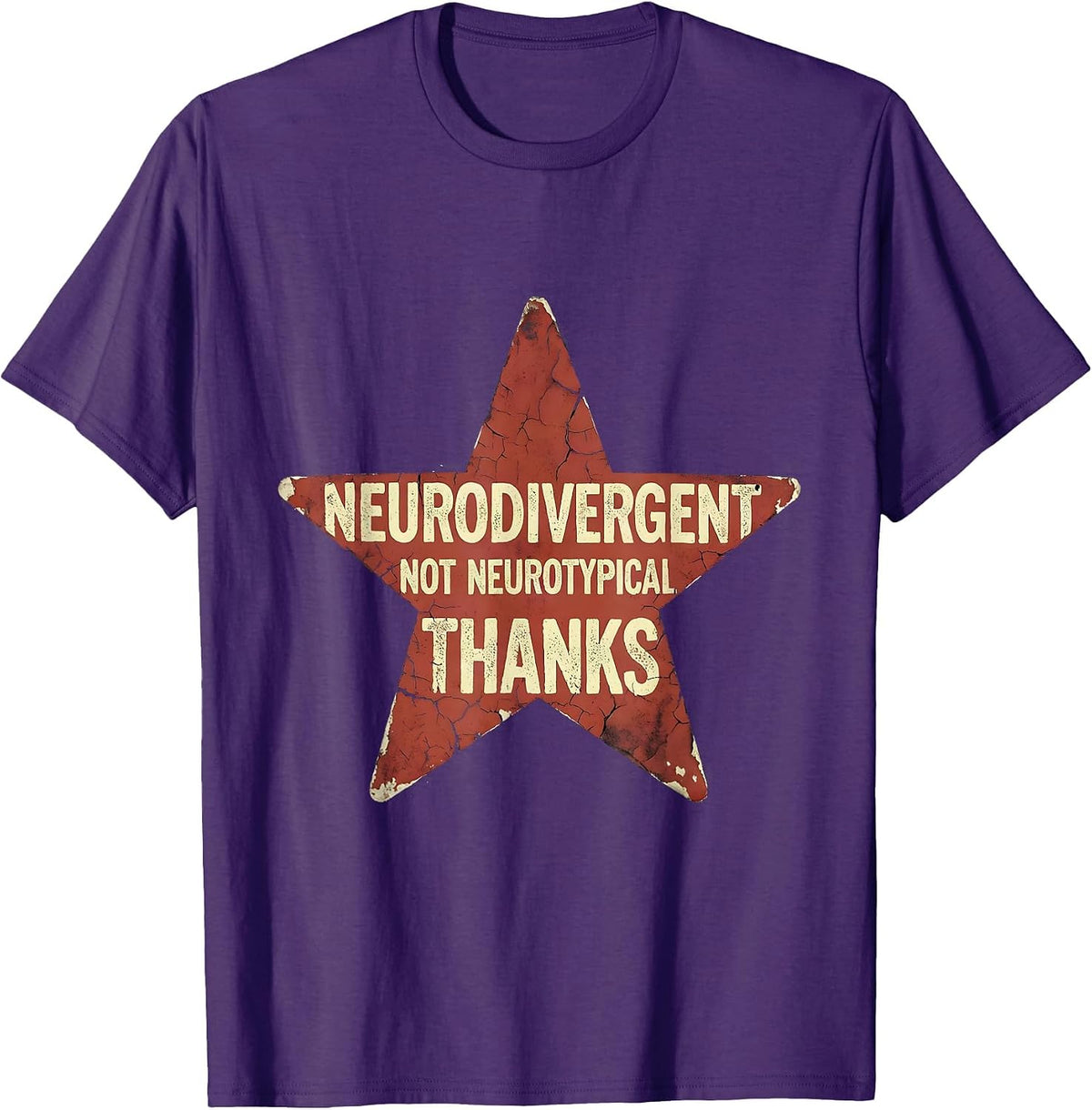 Men's Neurodivergent Not Neurotypical Thanks Autism T-Shirt - Purple