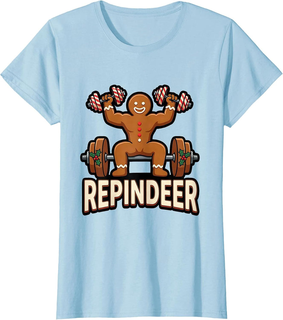 Women's Repindeer Funny Gingerbread Gym Weightlifting Christmas T-Shirt - Baby Blue