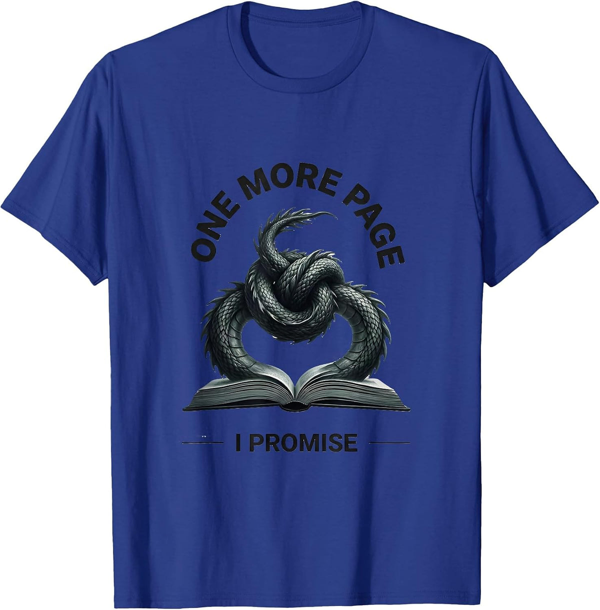 Men's One More Page I Promise Whimsical Fantasy Bookworm Humor T-Shirt - Royal Blue