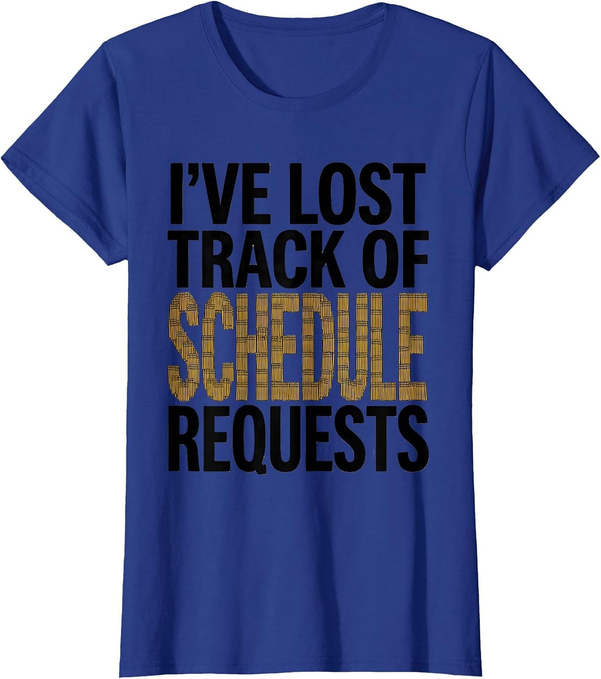 Women's I've Lost Track Of Schedule Requests Groovy School Counselor T-Shirt - Royal Blue