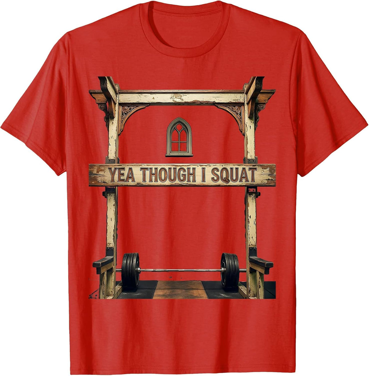 Men's Yea Though I Squat Vintage Christian Gym Weightlifting Humor T-Shirt - Red