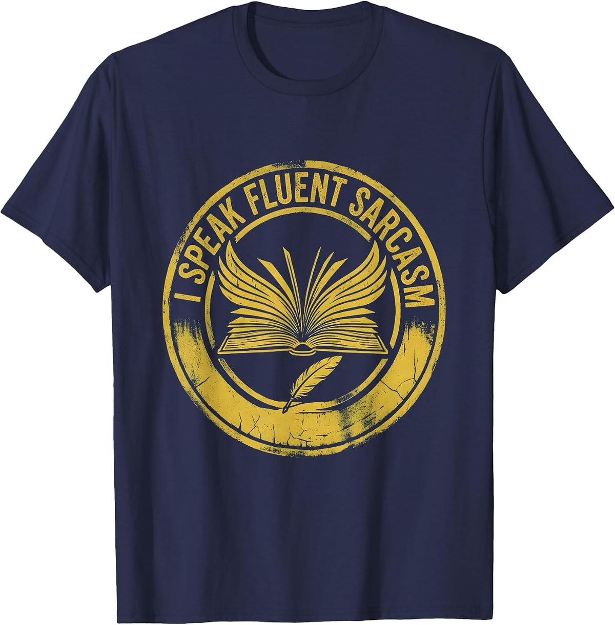 I Speak Fluent Sarcasm English Teacher Design T-Shirt - Navy Blue