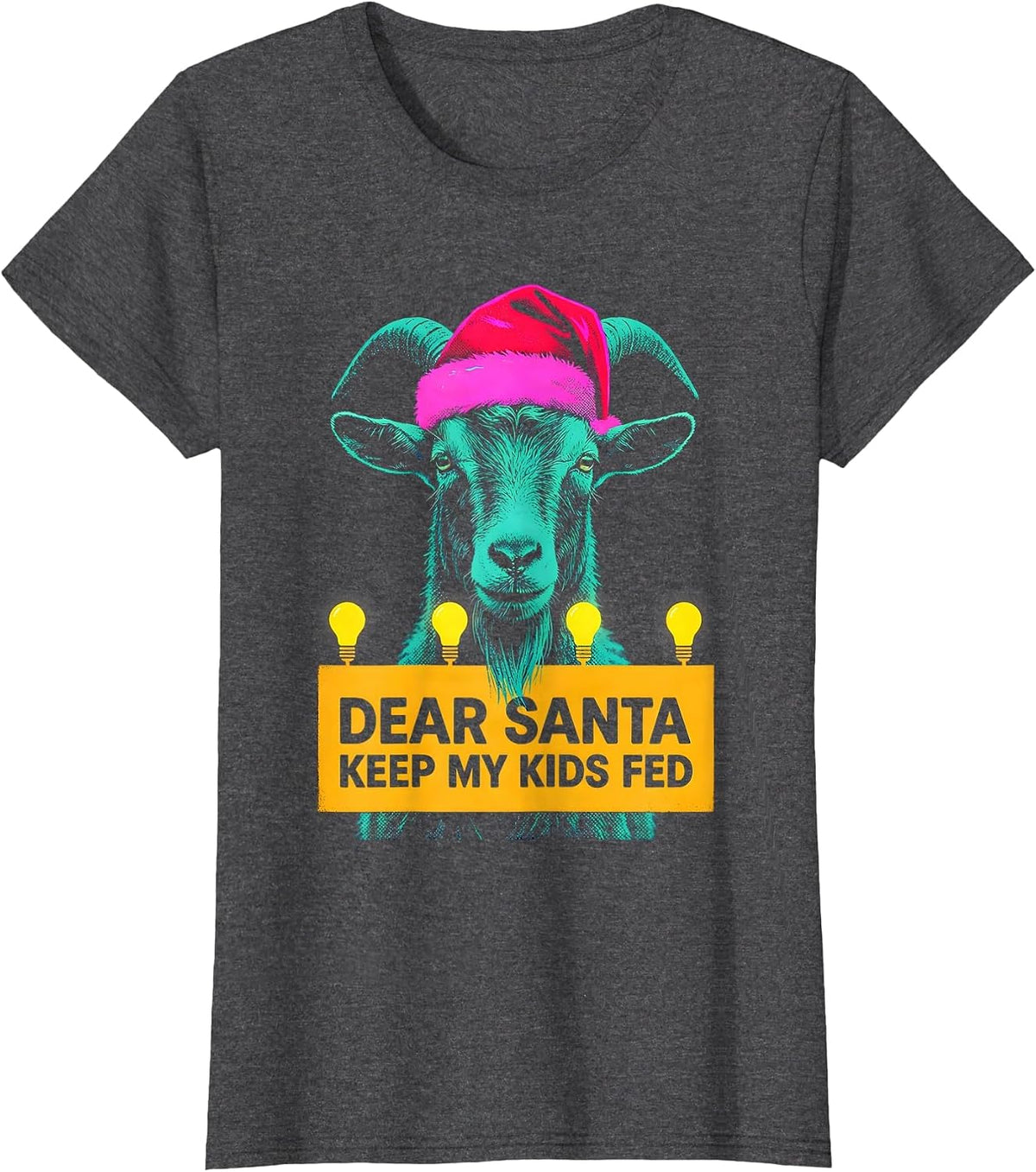Women's Dear Santa, Keep My Kids Fed Risograph Goat Lover Christmas T-Shirt - Dark Heather Grey