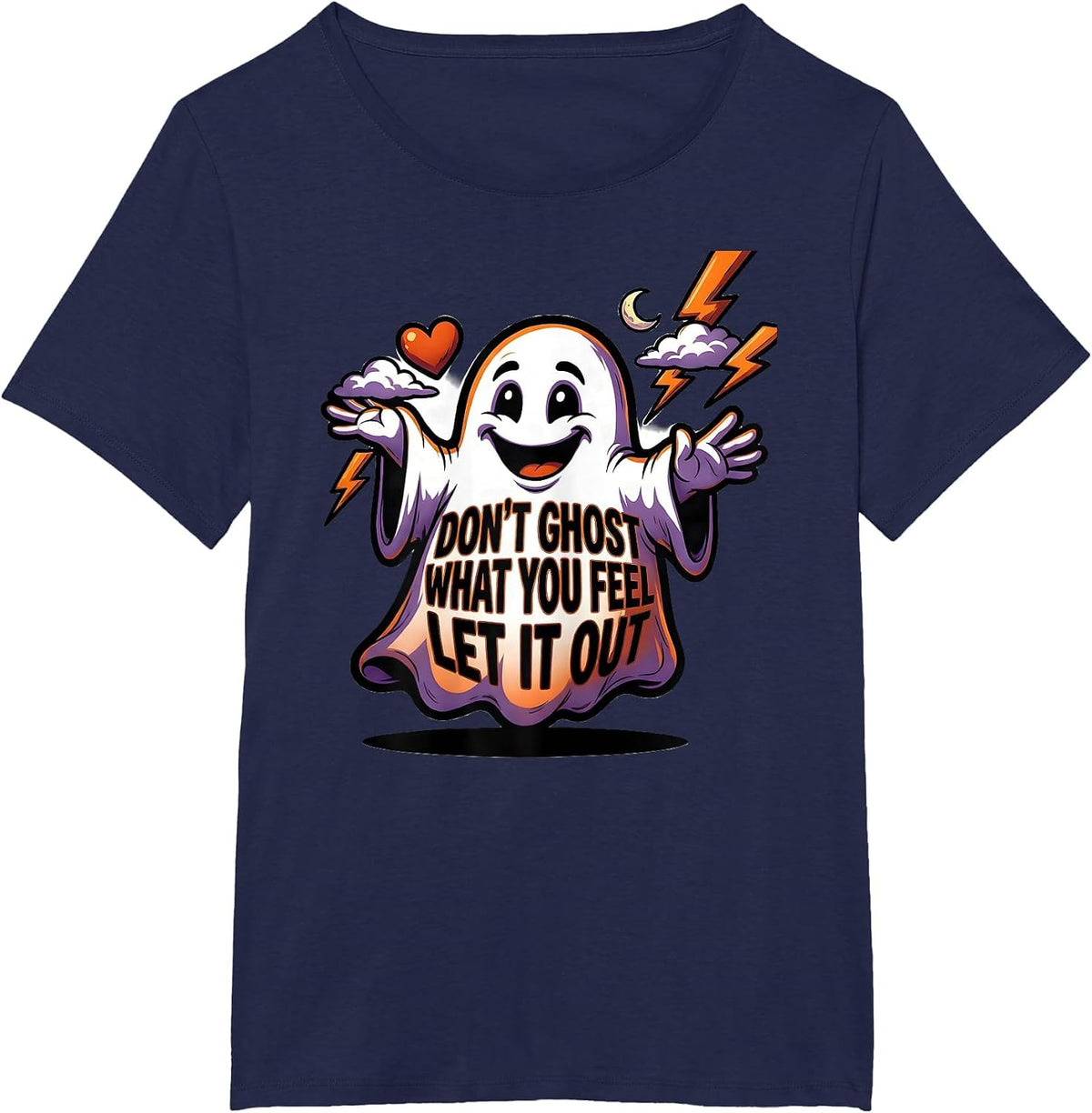 Women's Don't Ghost What You Feel Let It Out Cartoon Ghost Halloween T-Shirt - Navy Blue