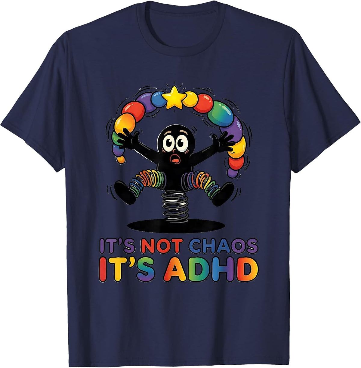 It's Not Chaos It's ADHD Funny Neurodiverse Awareness ADHD T-Shirt - Navy Blue