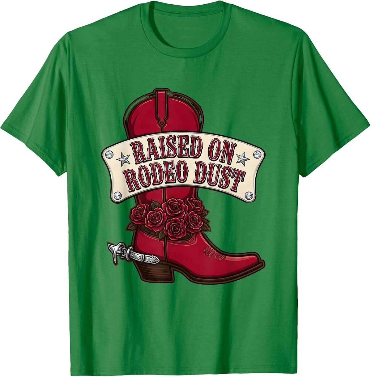 Men's Raised on Rodeo Dust Cowgirl Design T-Shirt - Kelly Green