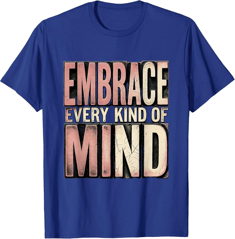 Embrace Every Kind of Mind Autism Awareness Design T-Shirt - Royal Blue