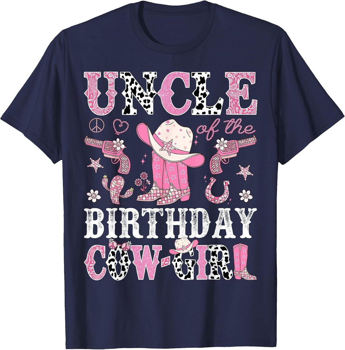 Uncle of The Birthday Cowgirl Pink Disco Rodeo Western T-Shirt - Navy Blue