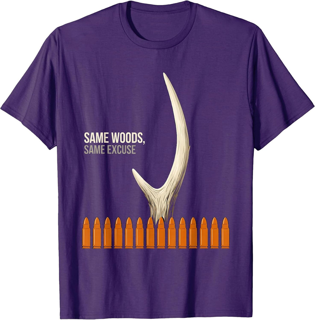 Men's Same Woods Same Excuse Funny Deer Hunting Dad Humor T-Shirt - Purple
