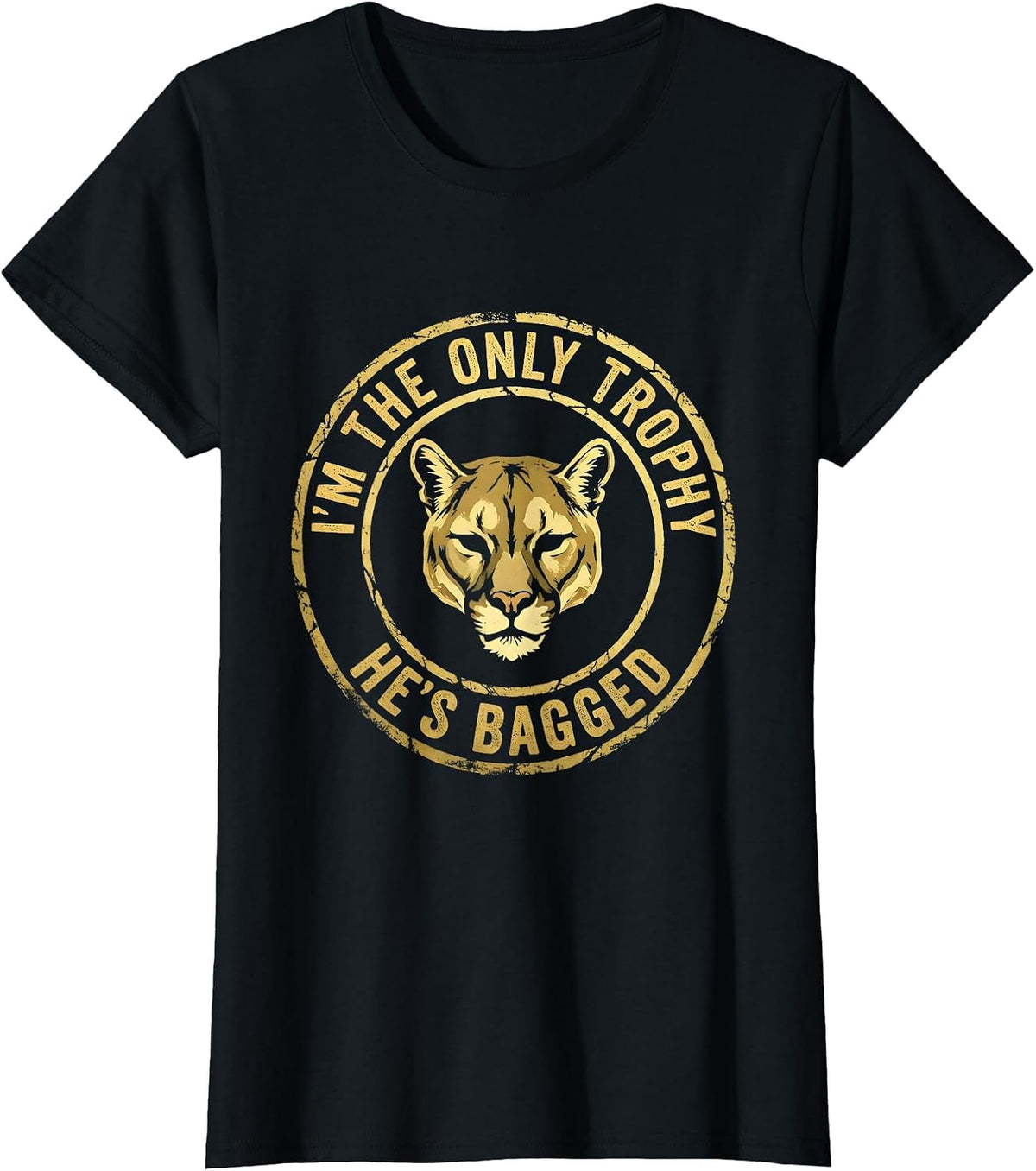 I'm The Only Trophy He's Bagged Boho Western Hunter Humor T-Shirt - Black
