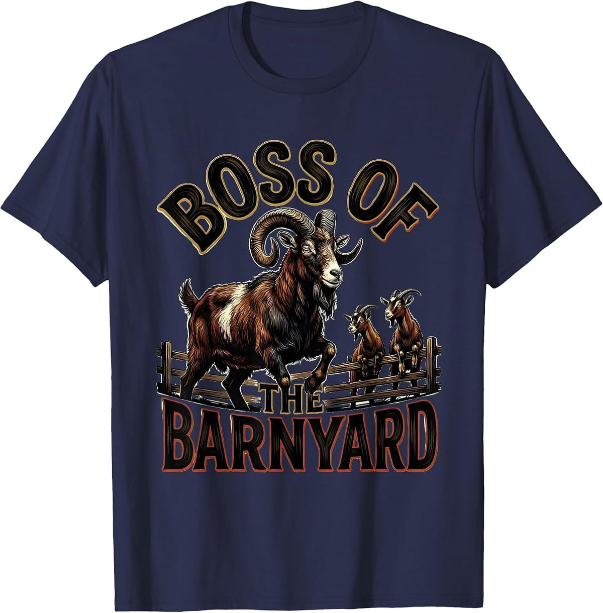 Men's Boss Of The Barnyard Funny Goat Lover Farmer Gift T-Shirt - Navy Blue
