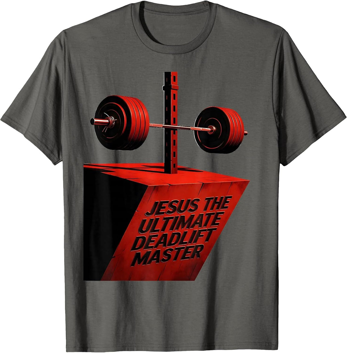 Jesus The Ultimate Deadlift Master Constructivist Christian T-Shirt - Asphalt Grey
