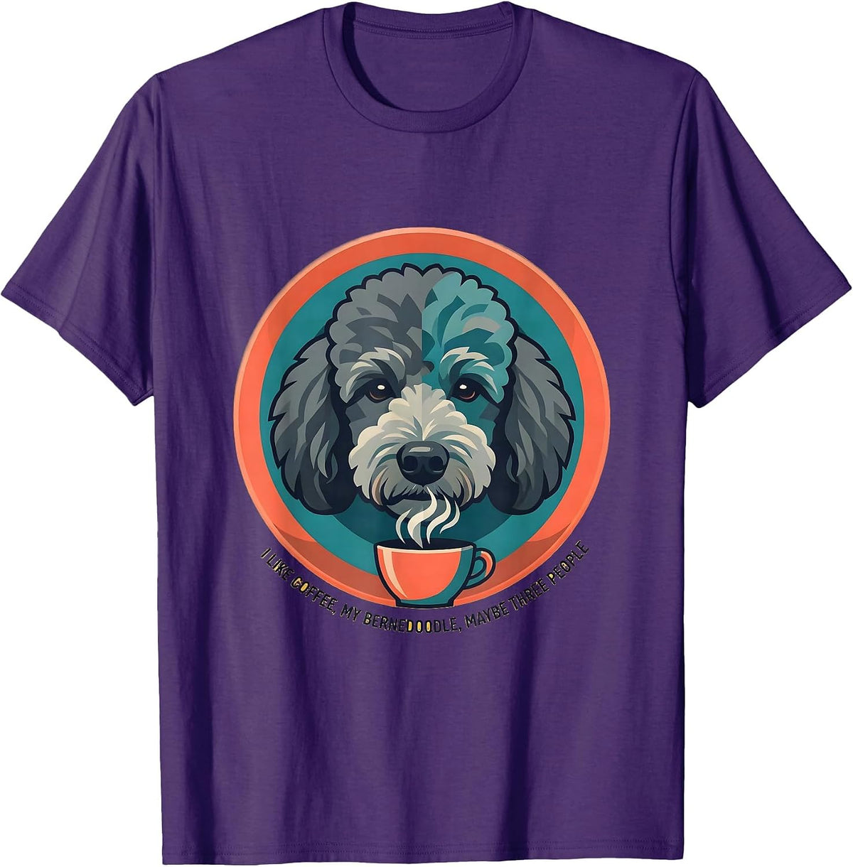 Men's I Like Coffee My Bernedoodle Maybe Three People Funny T-Shirt - Purple