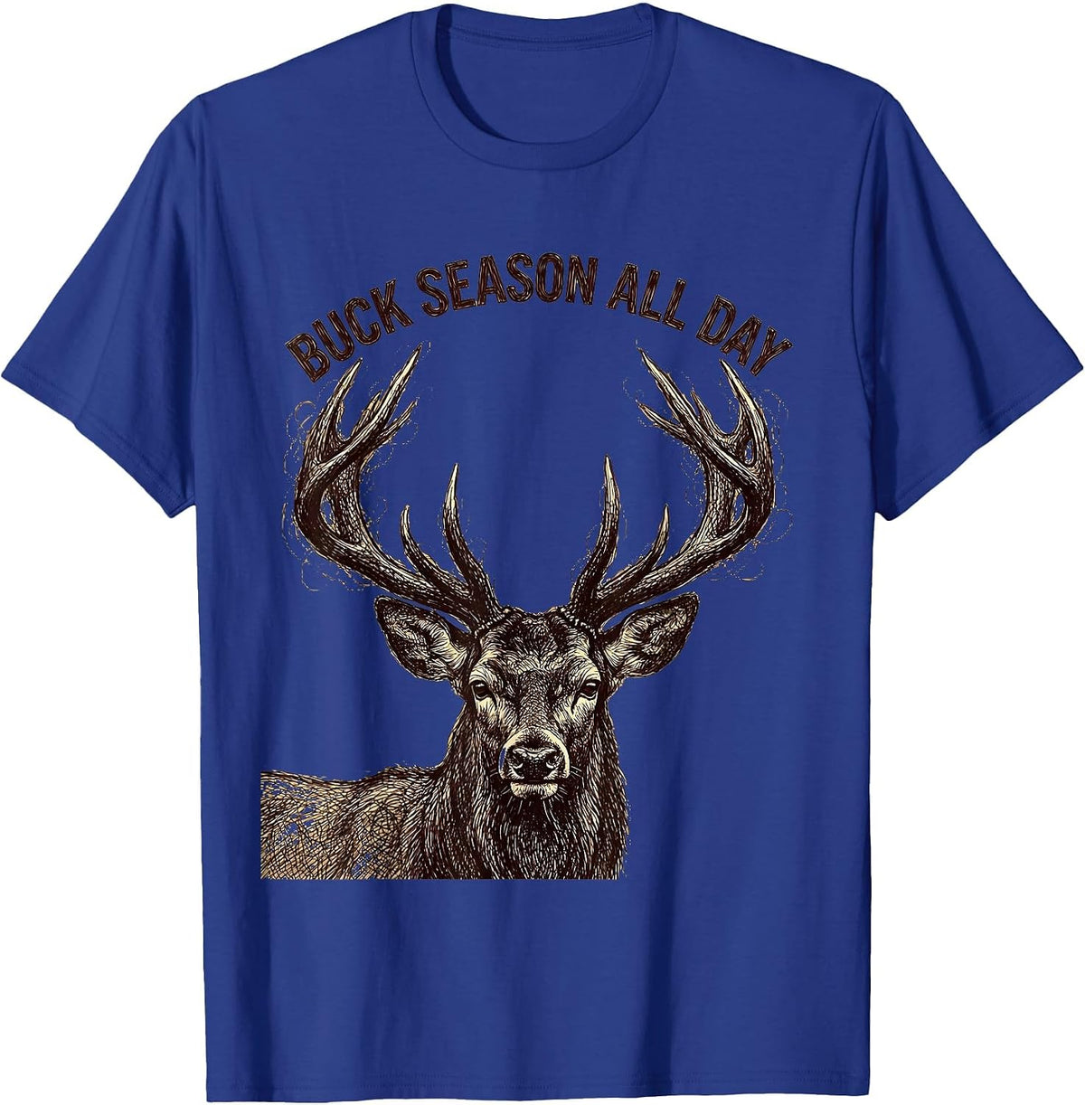 Men's Buck Season All Day Deer Hunting Design T-Shirt - Royal Blue