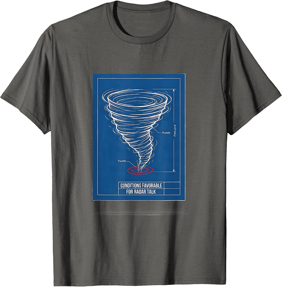 Conditions Favorable For Radar Talk Meteorology Humor Storm T-Shirt - Asphalt Grey