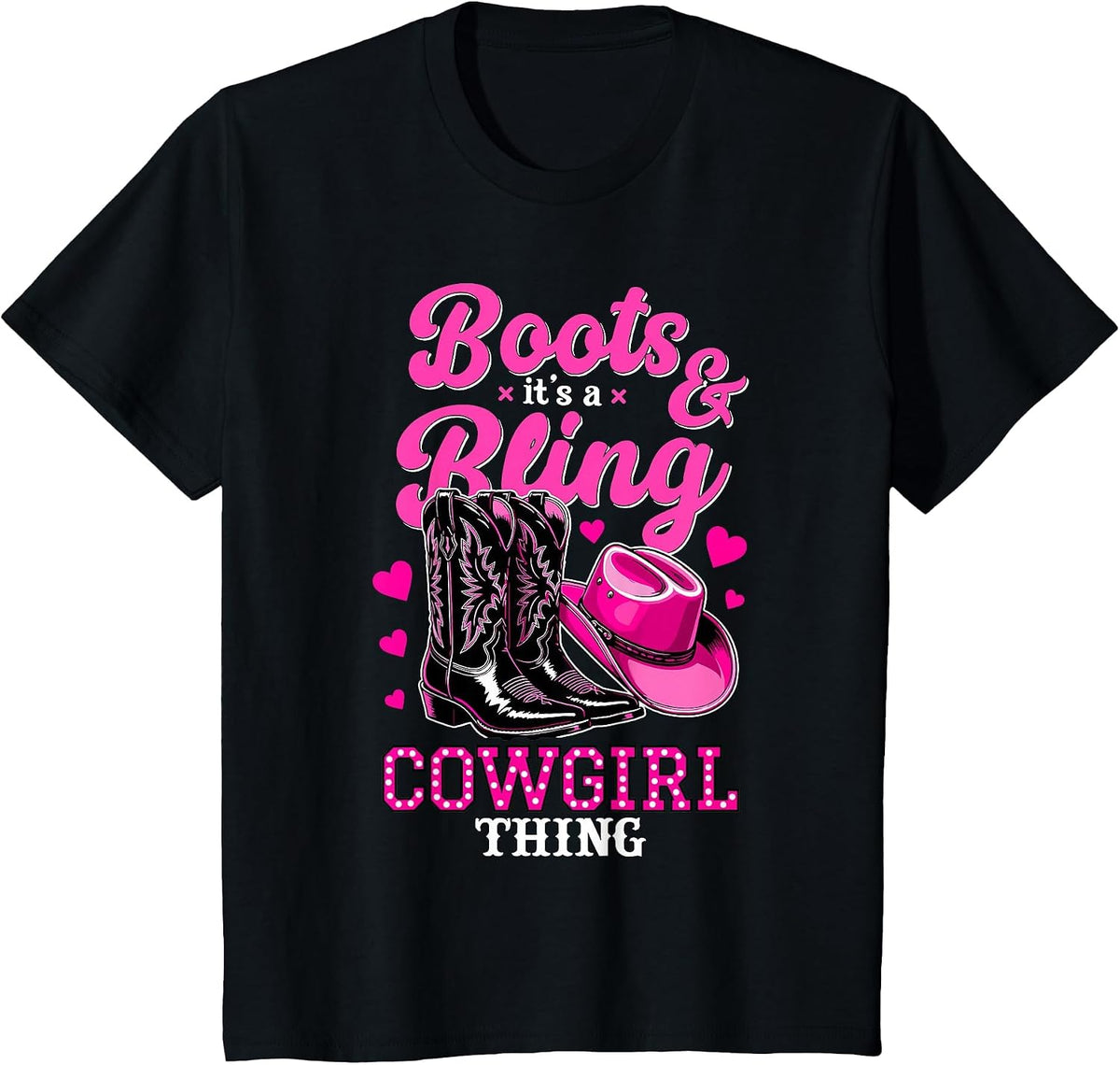 Boots and Bling Its a Cowgirl Thing Western Country Life T-Shirt - Black
