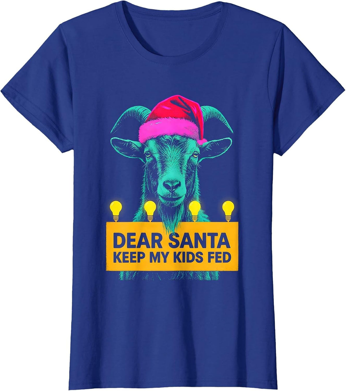 Women's Dear Santa, Keep My Kids Fed Risograph Goat Lover Christmas T-Shirt - Royal Blue