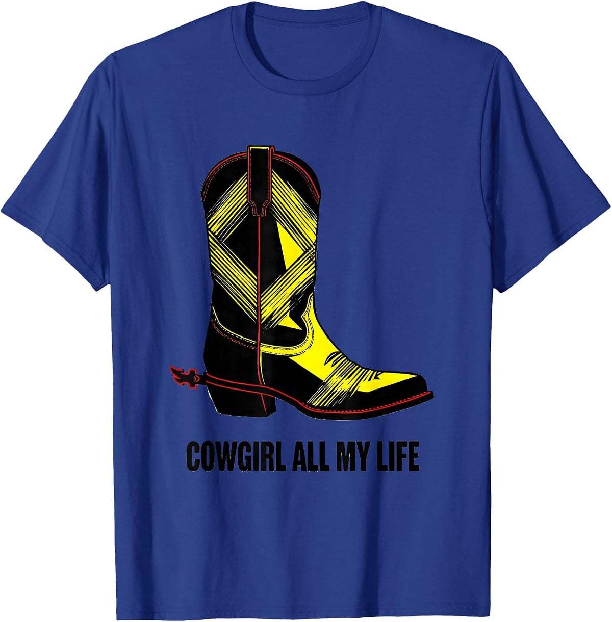 Cowgirl All My Life Stencil Western Pride Rodeo Gift T-Shirt - Royal Blue