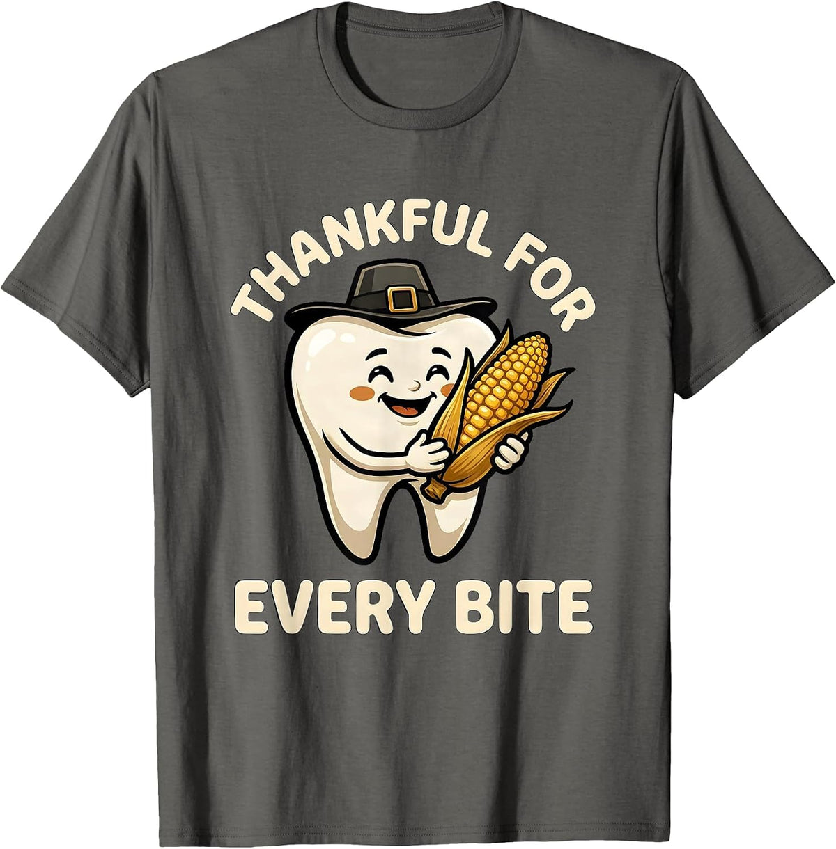 Men's Thankful For Every Bite Cartoon Dental Humor Thanksgiving T-Shirt - Asphalt Grey