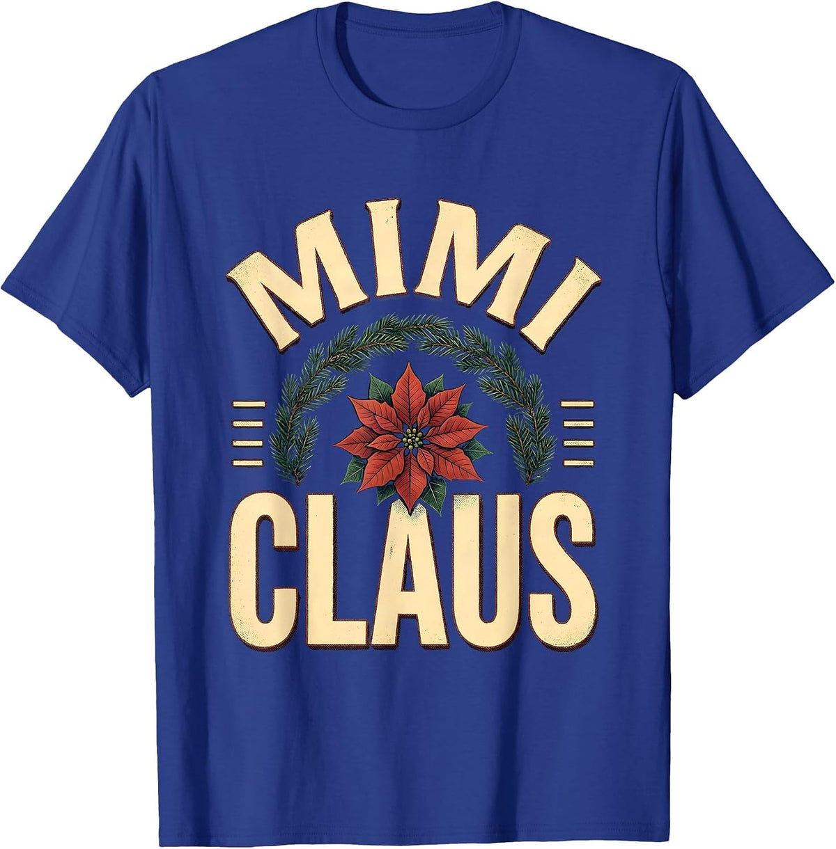 Mimi Claus Vintage Family Matching Christmas Pajama Role T-Shirt - Royal Blue