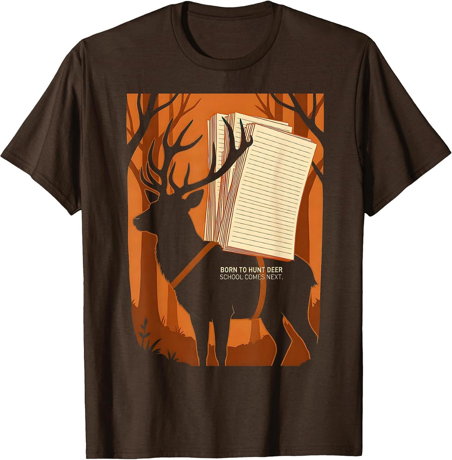 Born To Hunt Deer School Comes Next Funny Hunting Youth T-Shirt - Brown