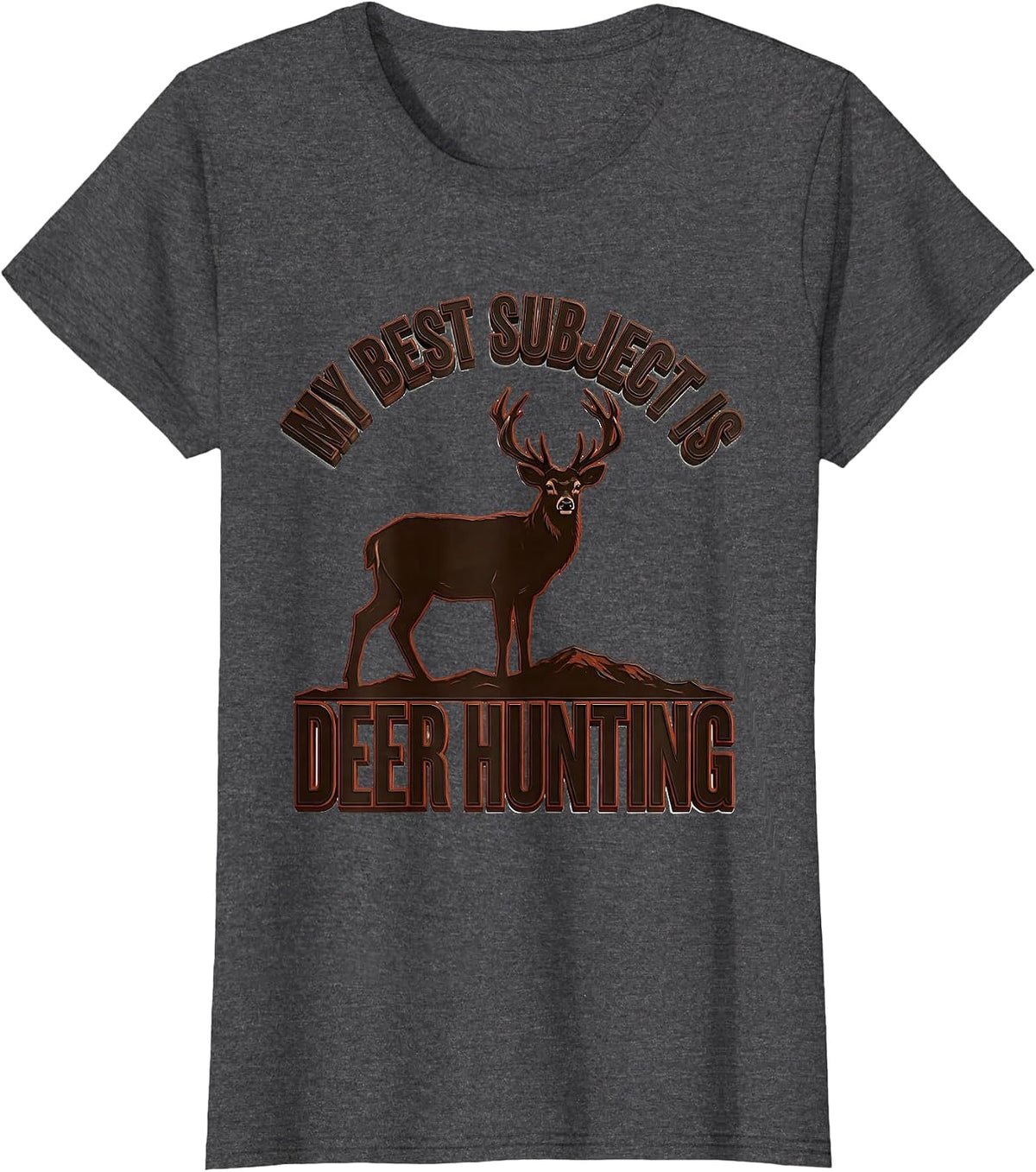 Women's My Best Subject Is Deer Hunting Funny Hunting Gift for Boys T-Shirt - Dark Heather Grey