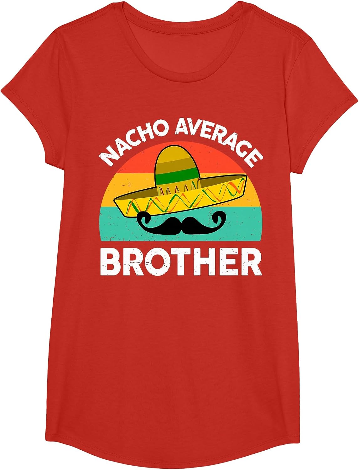 Funny Nacho Average Big Brother Shirt Mexican Fiesta Kid Boy T-Shirt - Girls Red