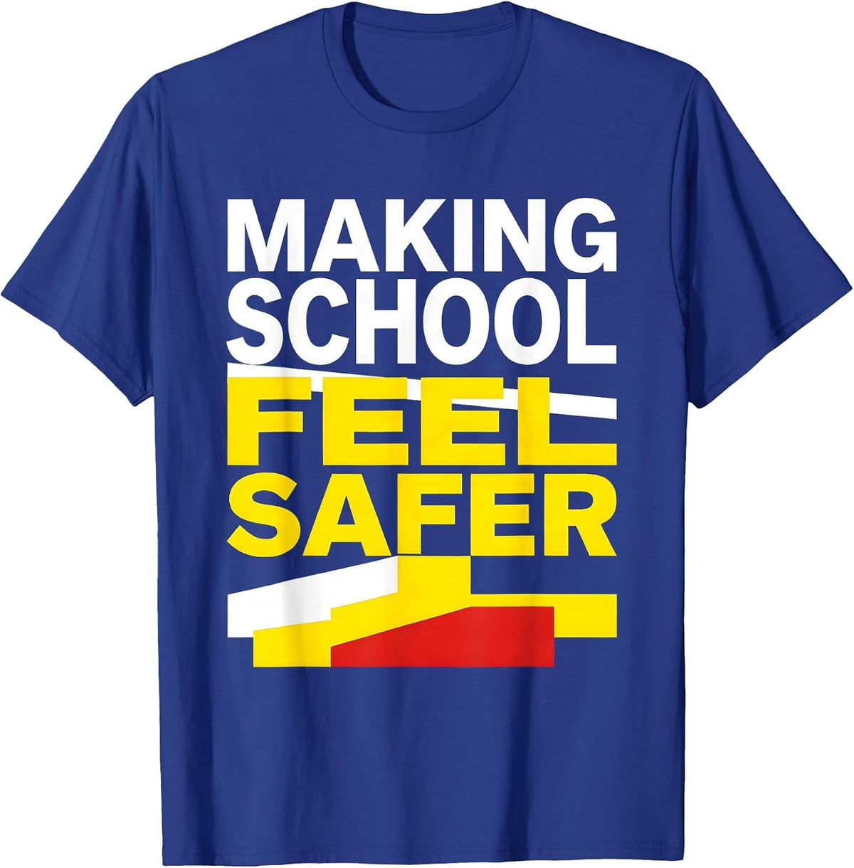 Making School Feel Safer School Counselor Design T-Shirt - Royal Blue