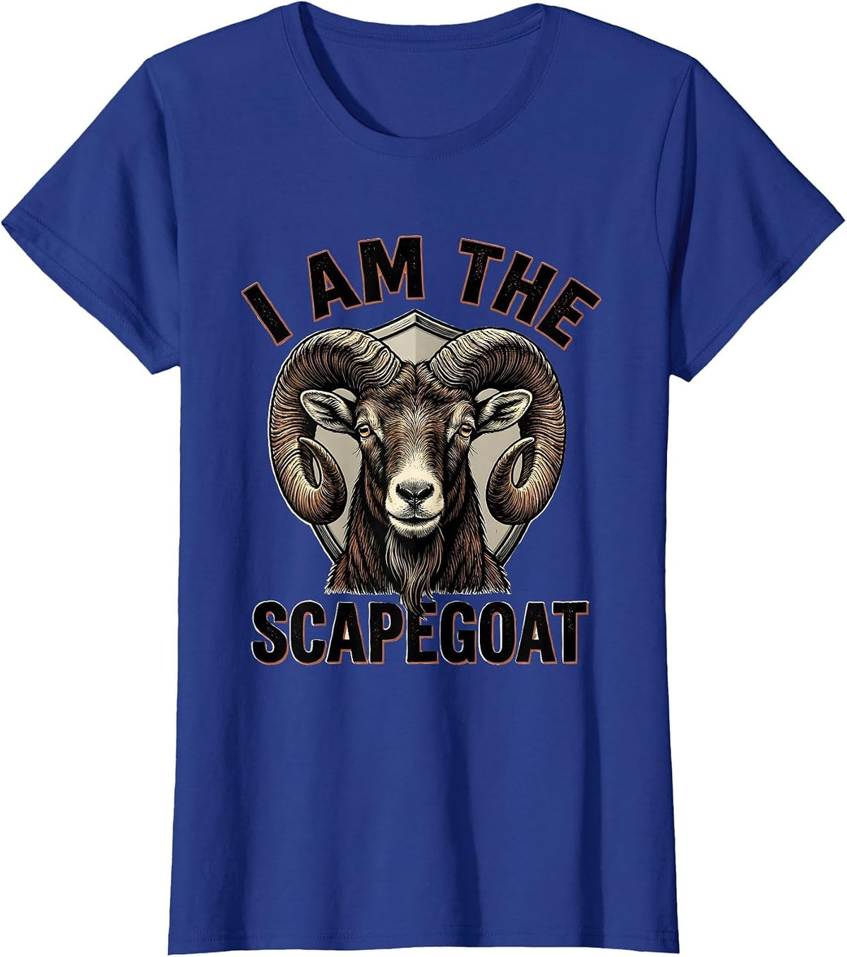 Women's I Am The Scapegoat Funny Goat Lover Animal Humor Graphic T-Shirt - Royal Blue