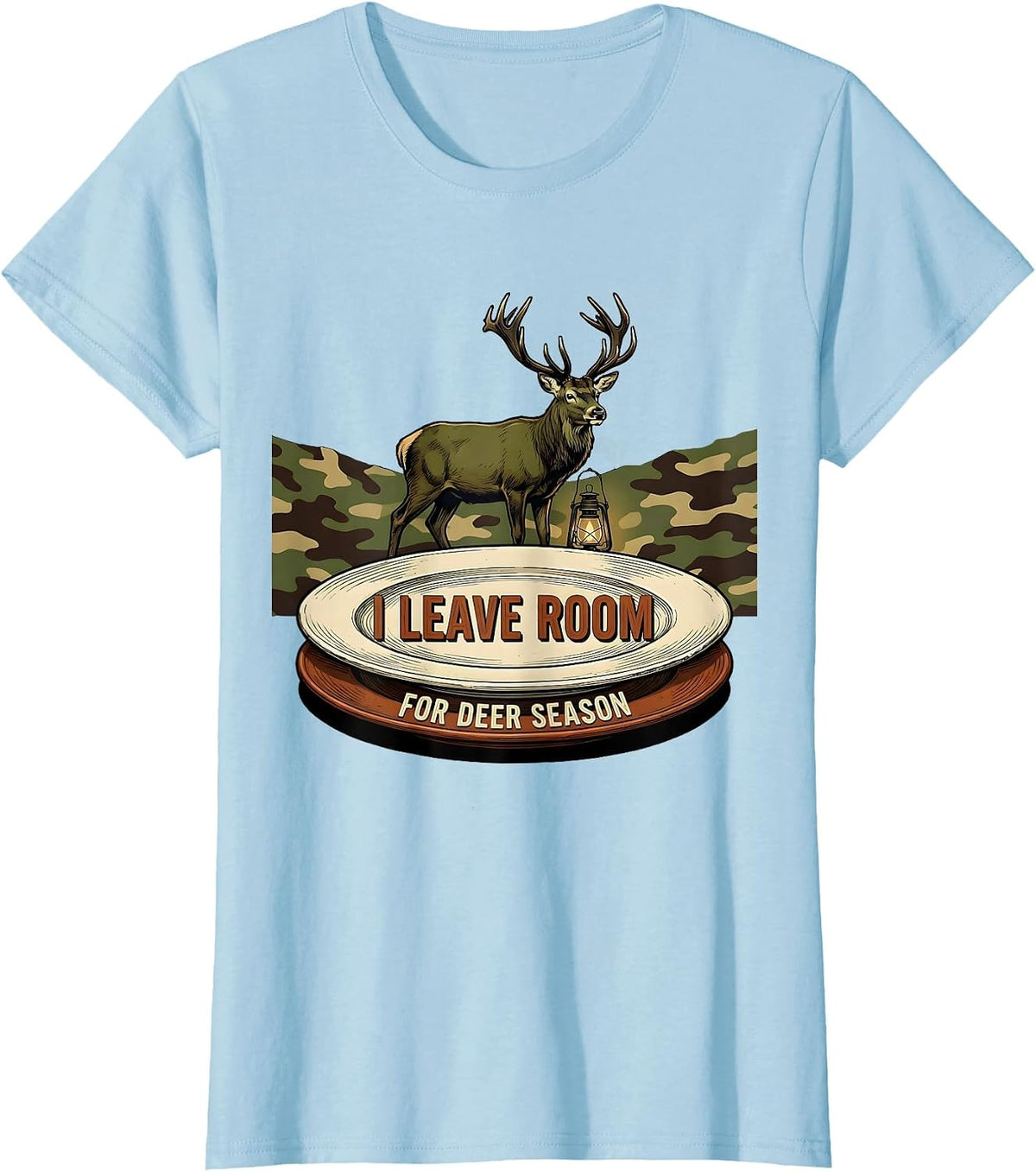 I Leave Room For Deer Season Vintage Hunting Dad Humor T-Shirt - Baby Blue