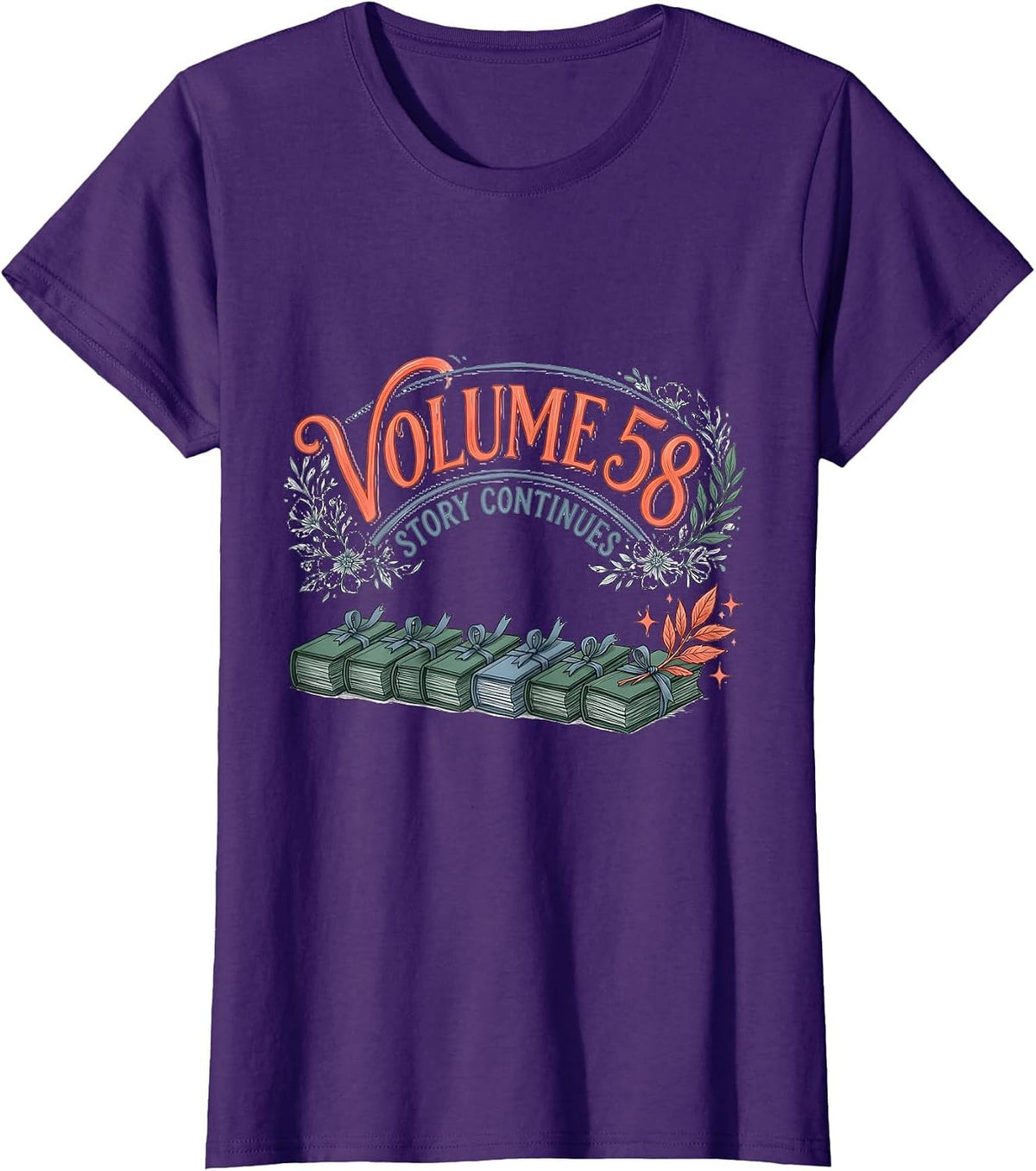 Women's Volume 58 Story Continues Whimsical Bookworm Birthday Gift T-Shirt - Purple
