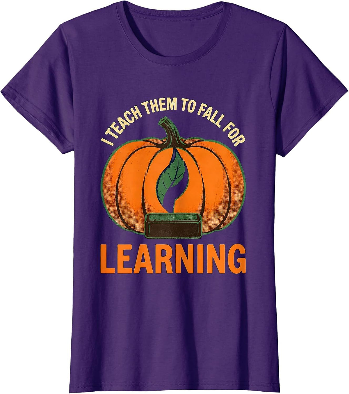 Women's I Teach Them To Fall For Learning Whimsical Teacher Fall T-Shirt - Purple