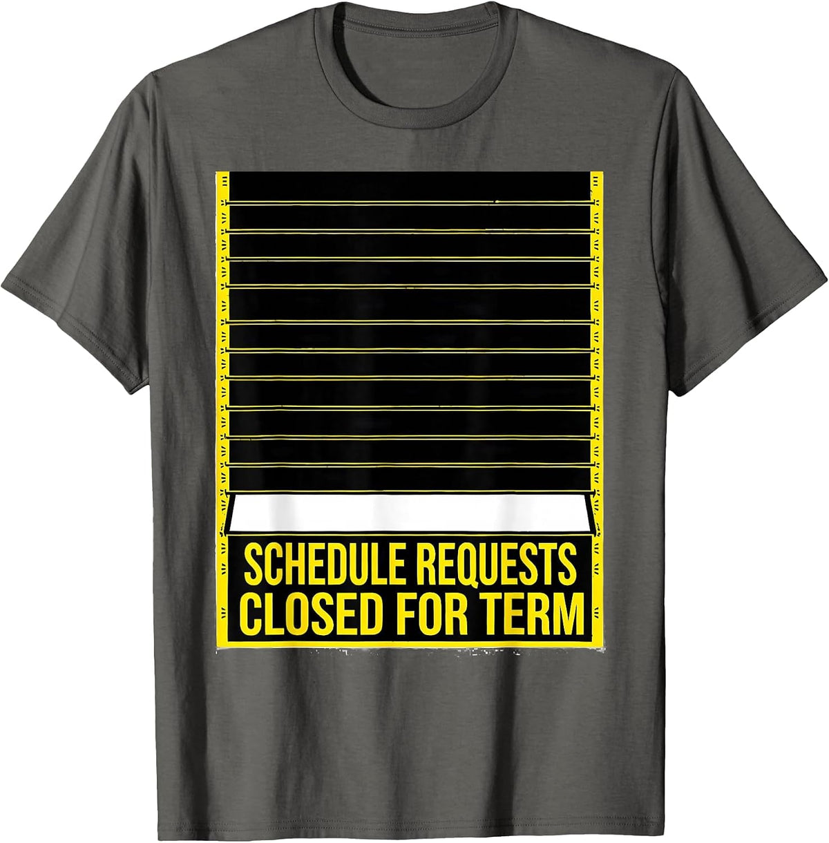 Men's Schedule Requests Closed For Term Groovy School Counselor T-Shirt - Asphalt Grey