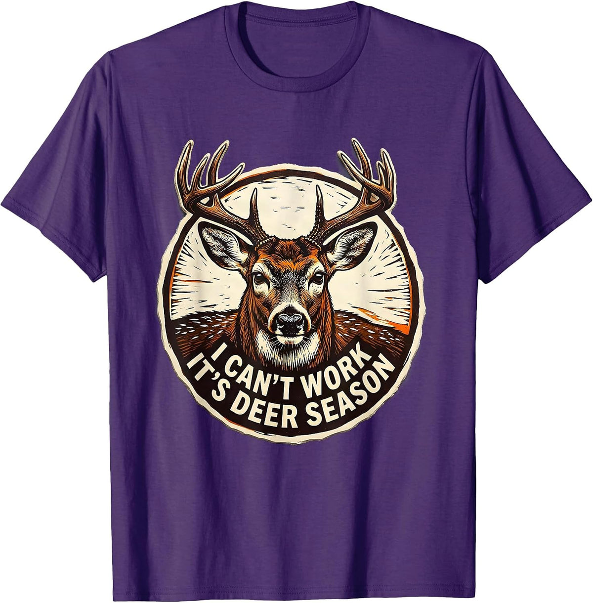 I Can't Work—It's Deer Season Funny Deer Hunting Dad Gift T-Shirt - Purple