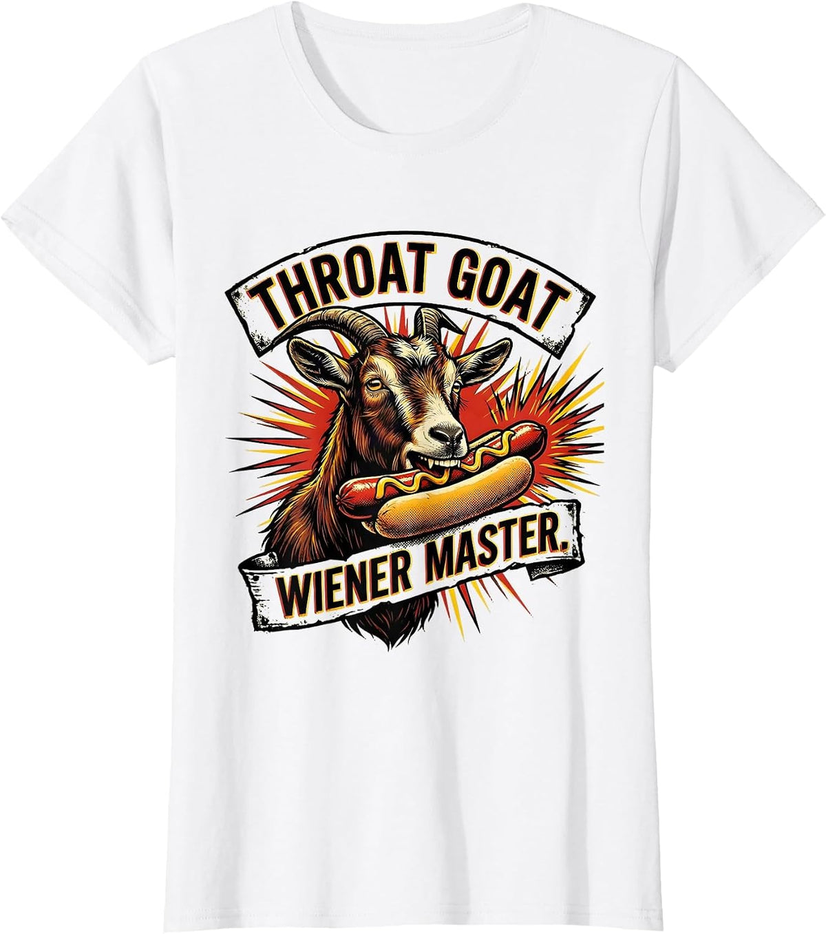 Throat Goat Wiener Master Funny Offensive Adult Humor T-Shirt - White